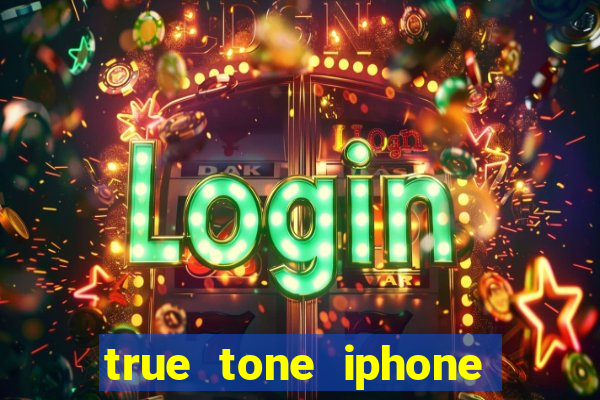 true tone iphone economiza energia